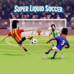 Super Liquid Soccer